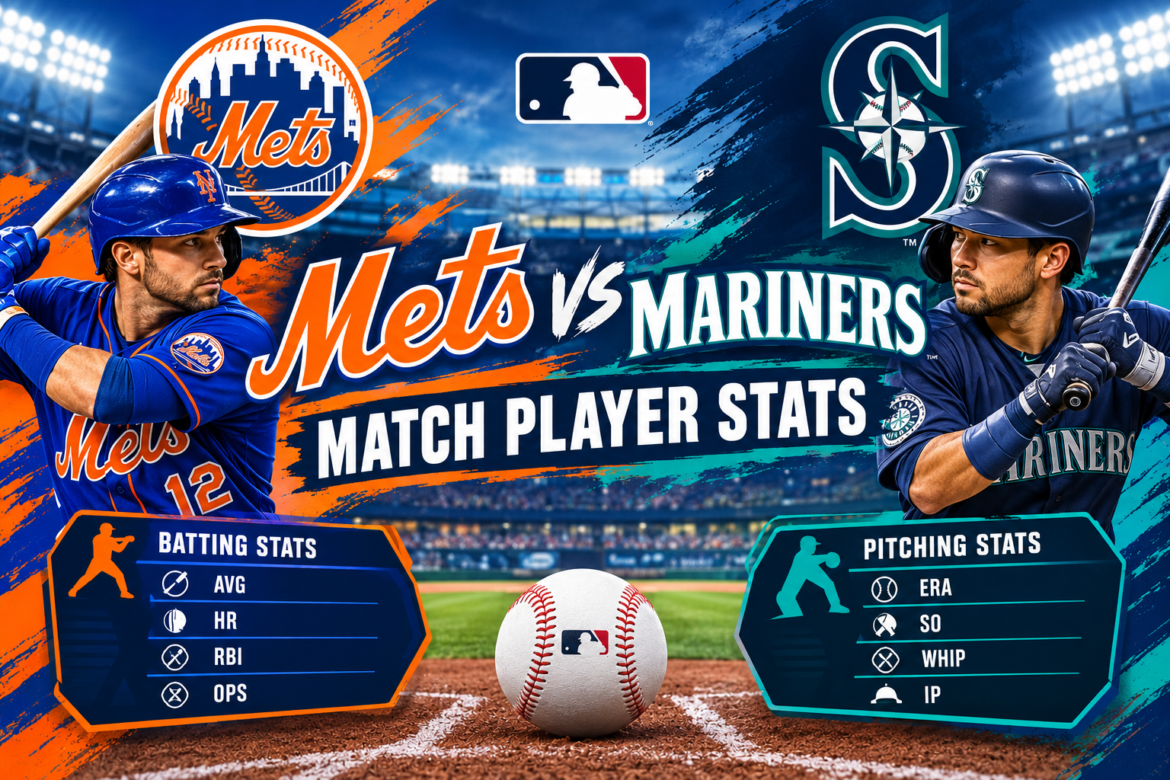 Mets vs Seattle Mariners Match Player Stats
